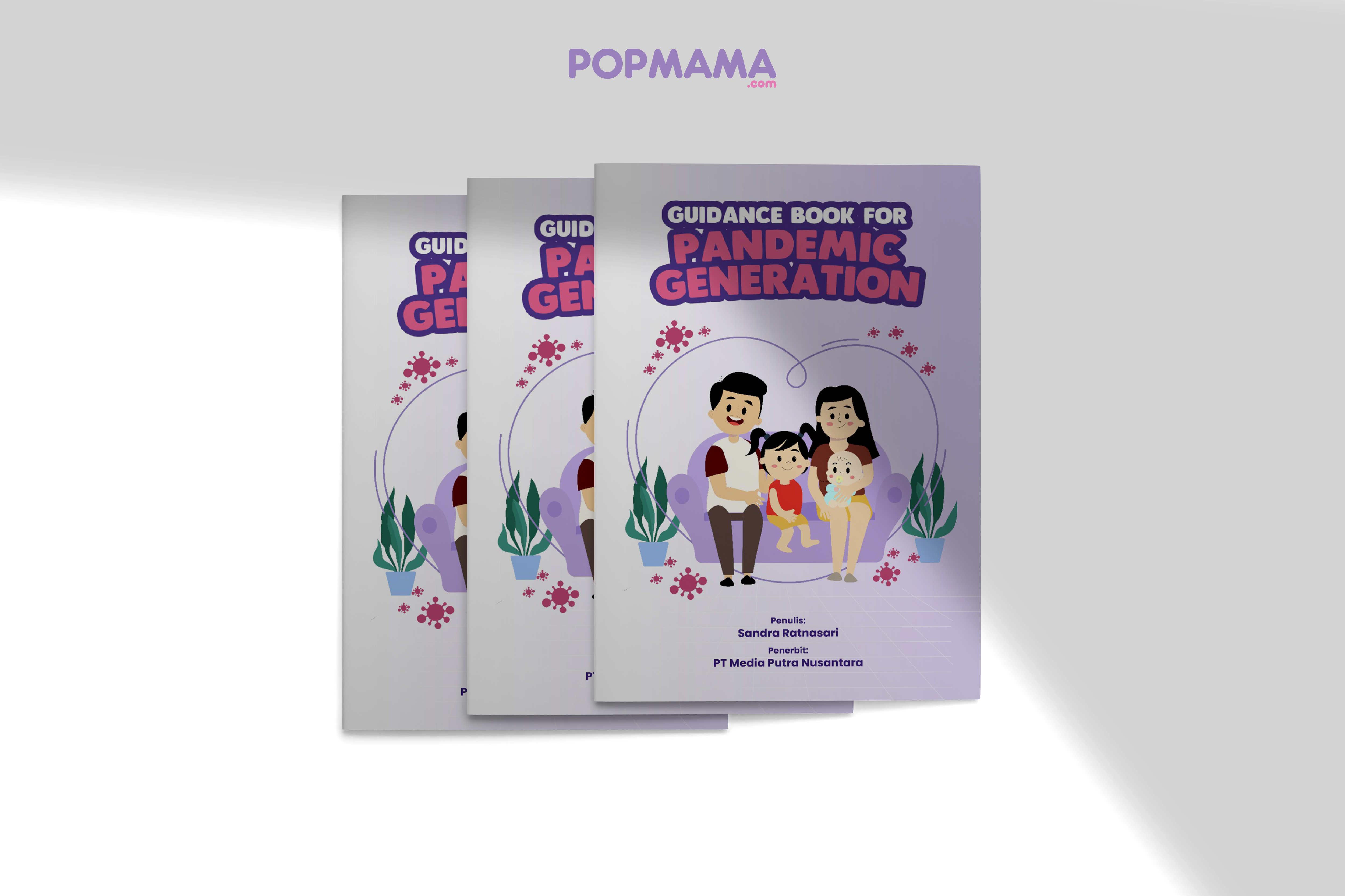 Bantu Orang Tua di Masa Pandemik, Buku Guidance for Pandemic Generation by Popmama.com Diluncurkan